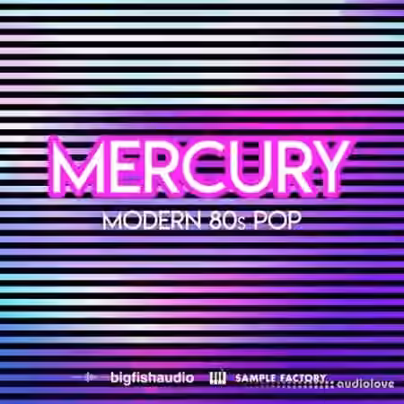 Big Fish Audio Mercury Modern 80's Pop [WAV]