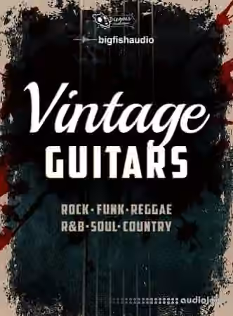 Big Fish Audio Xtended Series Vintage Guitars [KONTAKT, MULTiFORMAT]