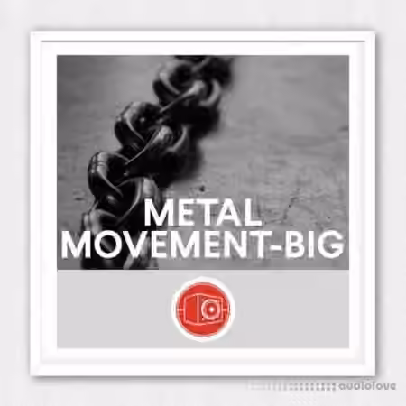 Big Room Sound Metal Movement - Big [WAV]