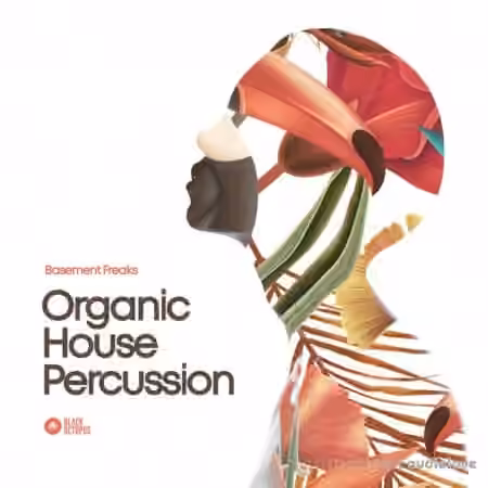 Black Octopus Sound Basement Freaks Presents Organic House Percussion [WAV]