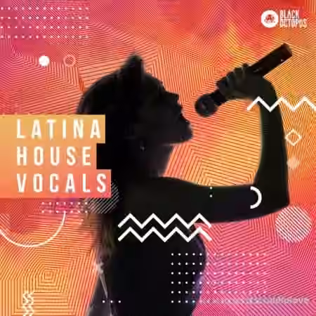 Black Octopus Sound Latina House Vocals [WAV]