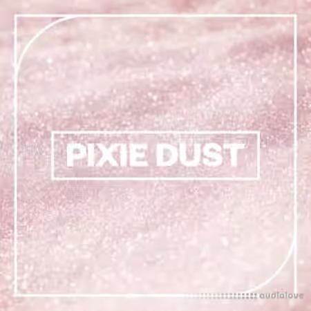 Blastwave FX Pixie Dust [WAV]
