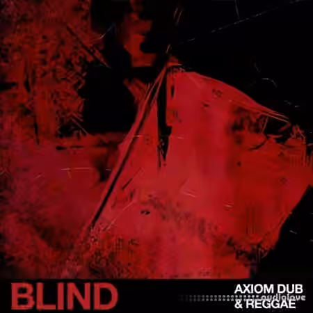 Blind Audio Axiom Dub and Reggae [WAV]