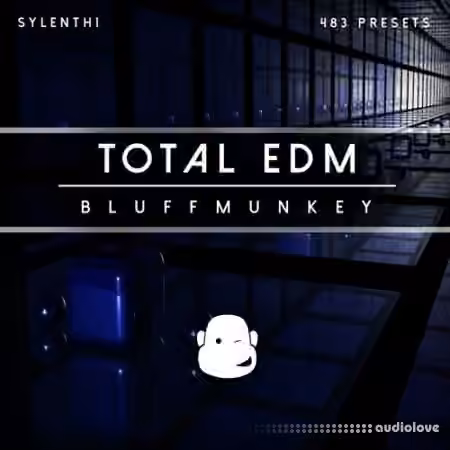 Bluffmunkey Total EDM [Synth Presets]