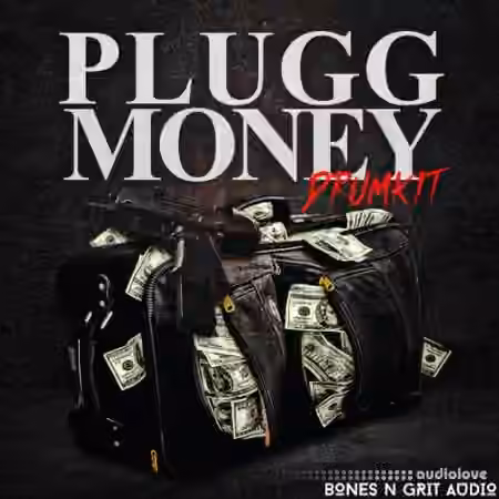 Bones N Grit Audio Plugg Money Drum Kit [WAV]