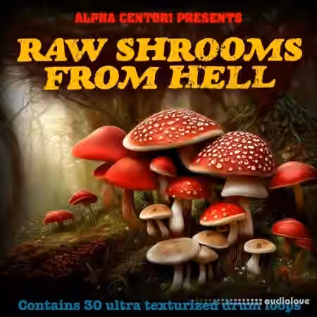 Boom Bap Labs Alpha Centori Raw Shrooms From Hell [WAV]