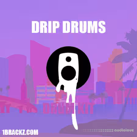 Brackz Drip Drums Drum Kit [WAV]
