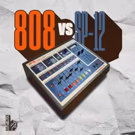 Bullyfinger 808 vs SP12 [WAV]