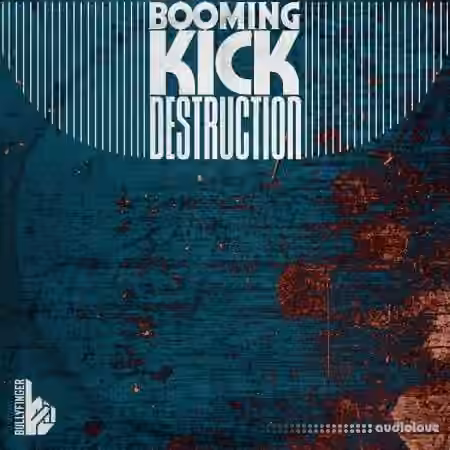Bullyfinger Booming Kick Destruction [WAV]