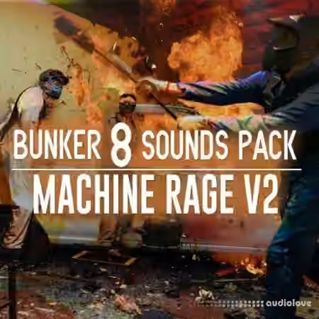 Bunker 8 Digital Labs Bunker 8 Sounds Pack Machine Rage V2 [WAV]