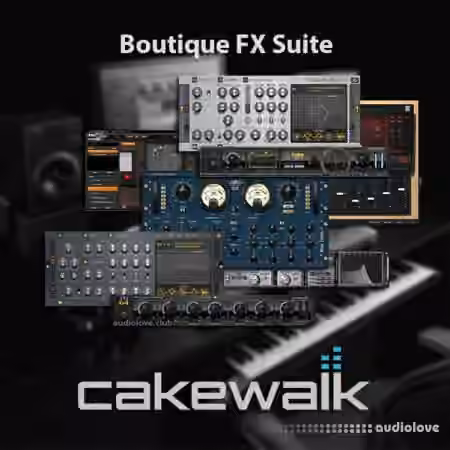 Cakewalk Boutique FX Suite v1.0.1.20 [WiN]