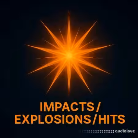 Camryn Jackson Sfx Volume 6 Impacts / Explosions / Hits [WAV]