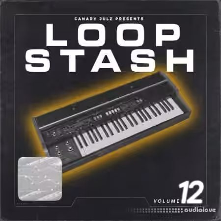 Canary Julz Loop Stash Vol.12 [WAV]