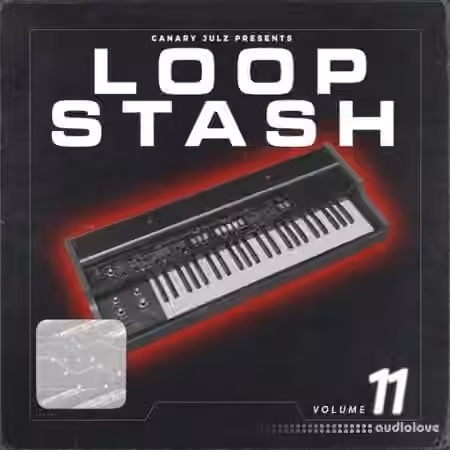 Canary Julz Loop Stash (Volume 11) [WAV]