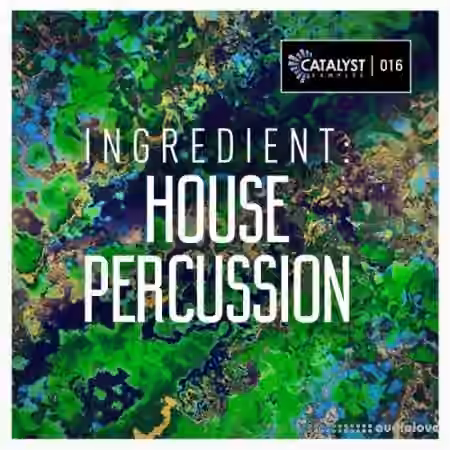 Catalyst Samples Ingredient House Percussion [WAV]