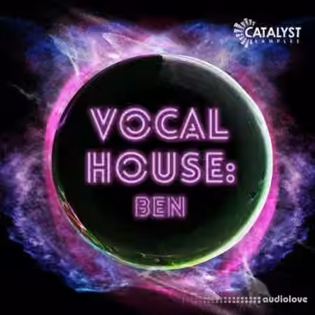 Catalyst Samples Vocal Pop House Ben [WAV, MiDi]