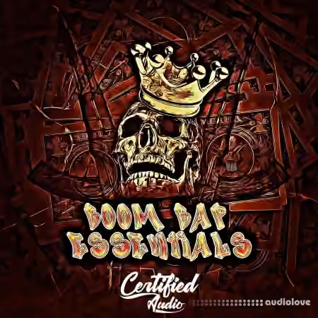 Certified Audio  Boom Bap Essentials [WAV]