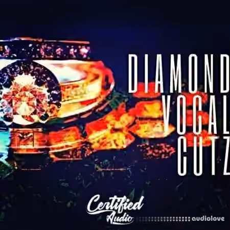Certified Audio Diamond Vocal Cutz [WAV]