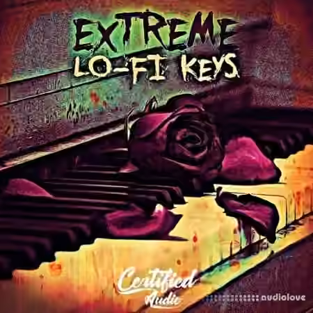 Certified Audio Extreme Lo-Fi Keys [WAV]