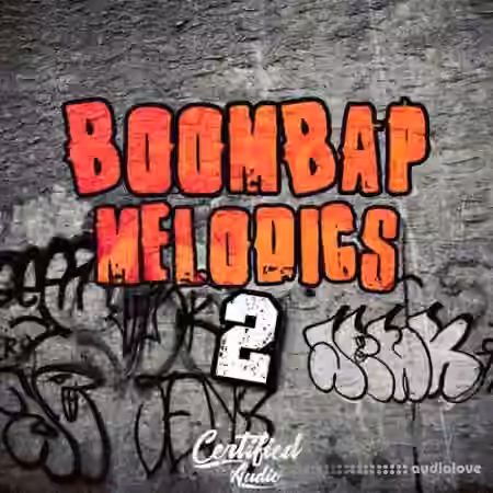 Certified Audio LLC Boom Bap Melodics 2 [WAV]