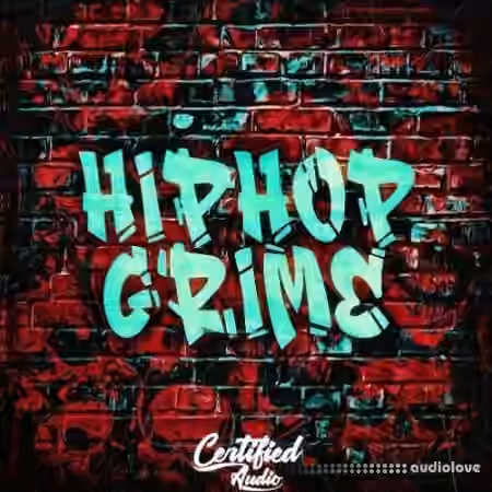 Certified Audio LLC Hip Hop Grime [WAV]