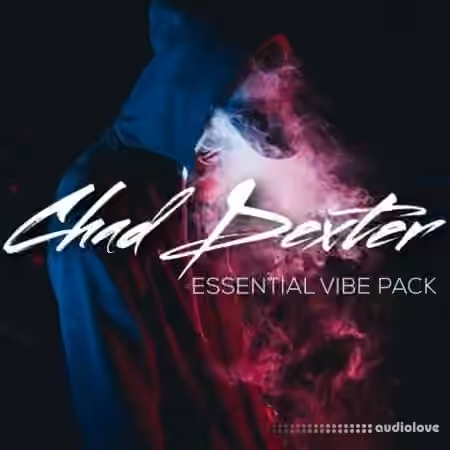 Chad Dexter Essential Vibe Kit [WAV]