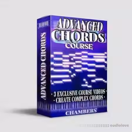Chambers Advanced Chords Course [TUTORiAL]