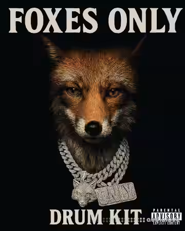 Chosen1sounds Foxes Only Drum Kit [WAV]