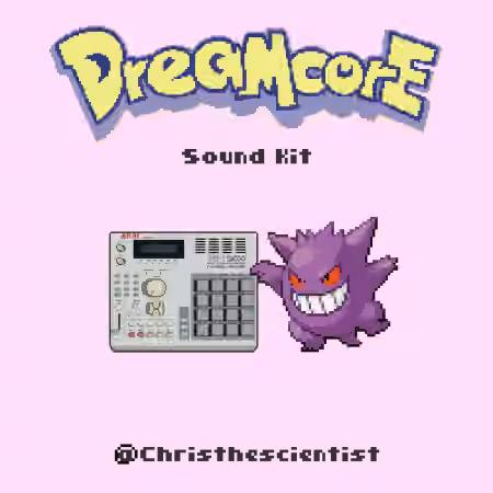 Chris The Scientist Dreamcore Sound Kit [WAV]