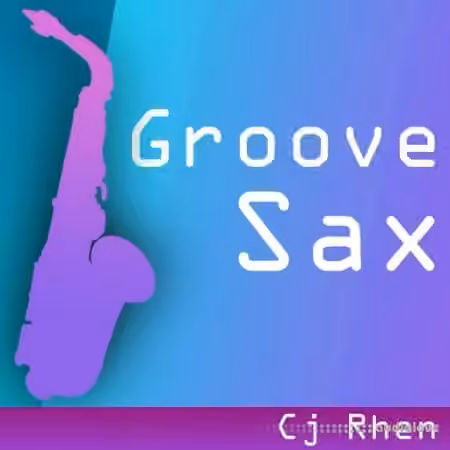 Cj Rhen Groove Sax [WAV]