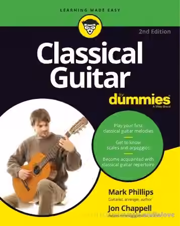 Classical Guitar For Dummies, 2nd Edition