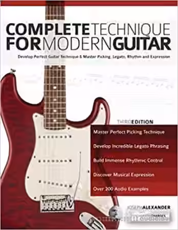 Complete Technique for Modern Guitar: 3rd Edition