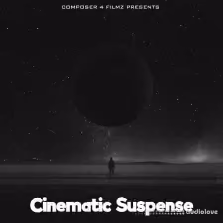 Composer 4 Filmz Cinematic Suspense [WAV]