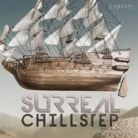 Concept Samples Surreal Chillstep [WAV]