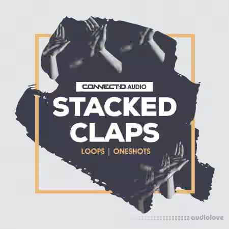 CONNECTD Audio Stacked Claps [MULTiFORMAT]