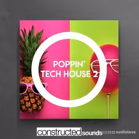 Constructed Sounds Poppin' Tech House 2 [WAV]