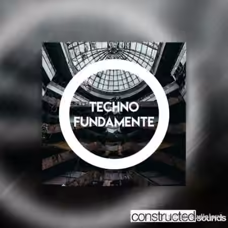 Constructed Sounds Techno Fundamente [WAV]