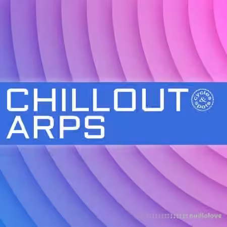 Cycles and Spots Chillout Arps [WAV]