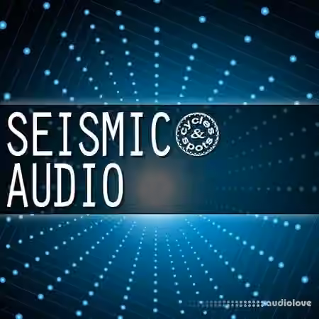 Cycles & Spots Seismic Audio [WAV]