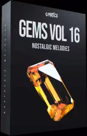 Cymatics Gems Vol.16 Nostalgic Melodies [WAV, MiDi]