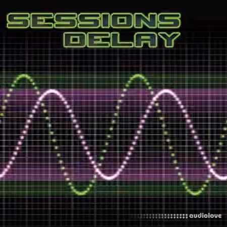 Dance Music Production Sessions 07 Delay [TUTORiAL]