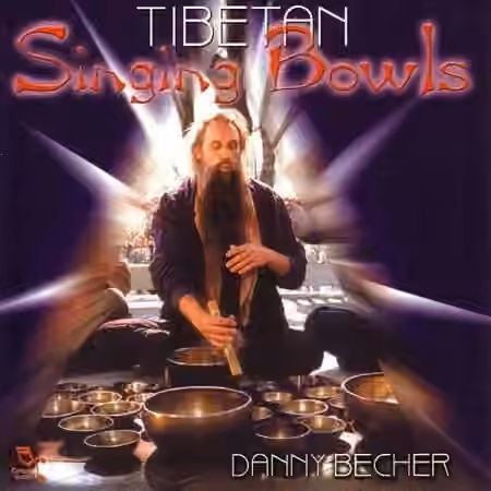 Danny Becher's Tibetan Singing Bowls [KONTAKT]