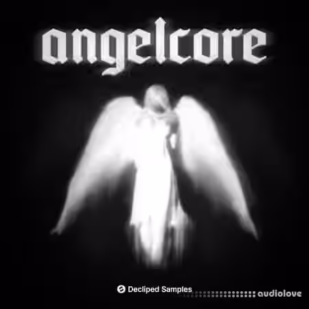 Decliped Samples Angelcore [WAV, Synth Presets]