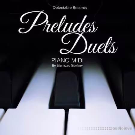 Delectable Records Preludes Duets [WAV, MiDi]