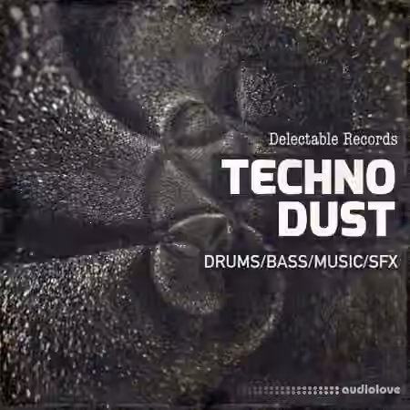 Delectable Records Techno Dust [WAV]
