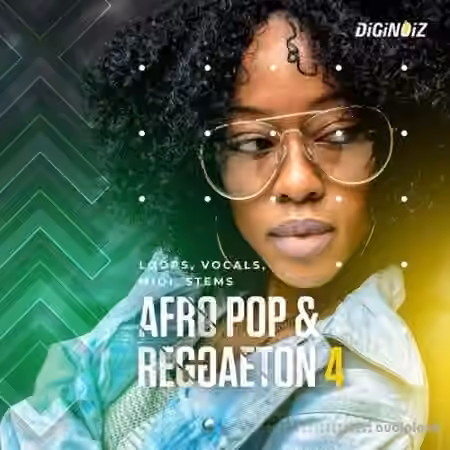 Diginoiz Afro Pop and Reggaeton 4 [MULTiFORMAT]
