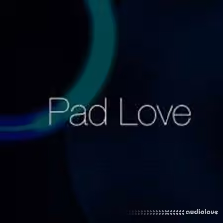 discoDSP George Reales Pad Love [Synth Presets]