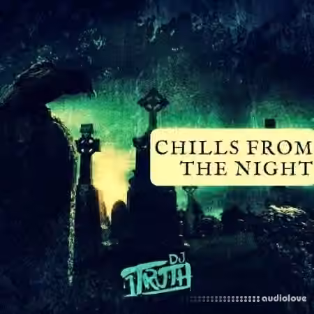 DJ 1Truth Chills From The Night [WAV]