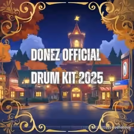Donez Official Drum Kit 2025 [WAV, Synth Presets]