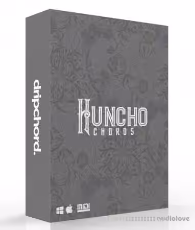Drip Chord Huncho Chords Vol.1 [WAV, MiDi]